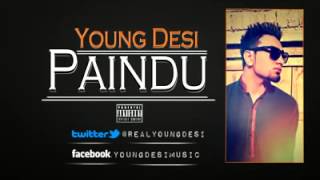 official Young Desi Paindu lyrics included [upl. by Ngo969]