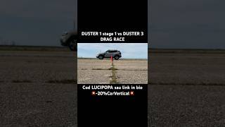 DUSTER 1 STAGE 1 vs DUSTER 3 DRAG RACE [upl. by Leugar]