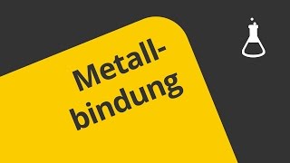 Die Metallbindung erläutert  Chemie  Allgemeine und anorganische Chemie [upl. by Piefer]