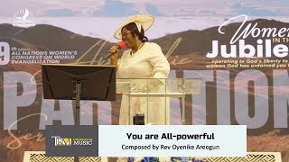 You are allpowerful with lyrics  Gospel Music by Rev Oyenike Areogun [upl. by Ellimahs]