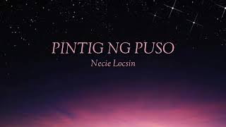 Pintig Ng Puso  Necie Lacson Lyrics [upl. by Jecho]