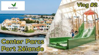 Een weekend naar Center Parcs Port Zélande  Vlog 2 [upl. by Aner812]