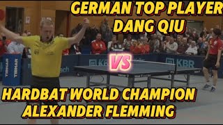 800 Spectors 😱 The BEST German Penholder Player Dang Qiu Vs HARDBAT WORLDCHAMPION Alexander Flemming [upl. by Eiramacissej]