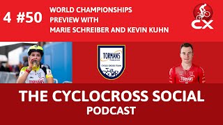 Marie Schreiber amp Kevin Kuhn preview the Cyclocross World Championships  Cyclocross Social Podcast [upl. by Warren829]