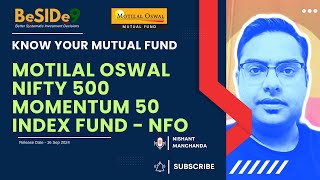 Best Mutual Fund to Invest  Motilal Oswal Nifty 500 Momentum 50 Index Fund NFO Details NFO [upl. by Lisabeth875]