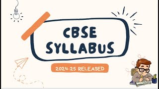 CBSE RELEASES SYLLABUS FOR 202425 [upl. by Obadias202]