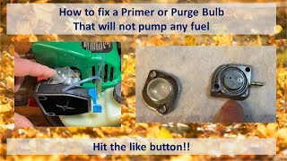 Primer Bulb wont prime or fill with gas how to fix purge bulb [upl. by Aseeram]