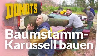 Baumstamm Karussell mit den DONOTS bauen  Kliemannsland [upl. by Nolek]