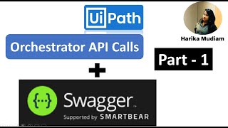 How to use Swagger to fetch the UiPath Orchestrator API calls  Part 1 [upl. by Olyhs]