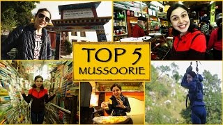 Top 5 Things To SeeDo  Mussoorie [upl. by Eves]