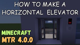 How to make a horizontal elevator in MTR 400 mod  Minecraft [upl. by Snilloc]