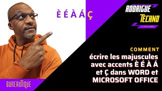 Comment écrire les majuscules avec accents È É À Á et Ç dans WORD et MICROSOFT OFFICE [upl. by Taddeo]