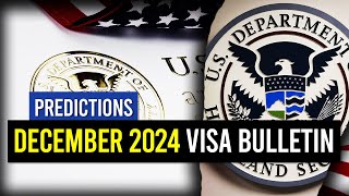 December 2024 Visa Bulletin Predictions  USCIS Latest Updates  US Immigration [upl. by Inaliel]