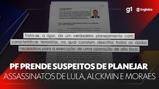 PF prende militares e policial federal suspeitos de planejar assassinatos de Lula Alckmin e Moraes [upl. by Kiehl]