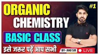 Class 12th Basic Organic Chemistry  12th Class Basic Organic Chemistry कार्बनिक रसायन By Anu Sir [upl. by Wooster]