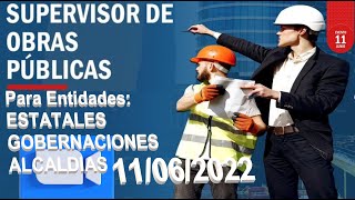 👷🏻‍♂️👷🏽‍♀️SUPERVISOR DE OBRAS PUBLICAS👨🏻‍💼 TODO LO QUE NECESITAS SABER ES ESTO [upl. by Con]