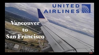 Trip report United Airlines E175 Vancouver to San Francisco Economy Plus full flight YVRSFO [upl. by Gram]