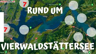 RUND UM DEN VIERWALDSTÄTTERSEE  TEIL 7  LUZERN KÜSSNACHT RIGI WEGGIS VITZNAU BRUNNEN [upl. by Eecram920]