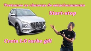 Hyundai Creta 16 turbo gdi  testando câmeras de estacionamento e o Stuartstop [upl. by Margherita]