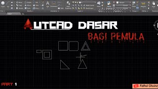 part1 Belajar Dasar Autocad 2017 Untuk Pemulapertemuan 1 autocad 2024 [upl. by Yecies347]