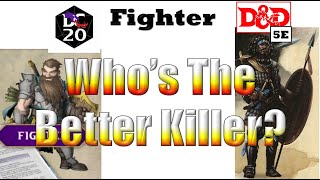 DC20 Fighter vs 5E Fighter Stalemate Whos a better killer You may need to decide dc20 dnd [upl. by Arata]