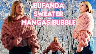 🍬🍭🧁 Bufanda Sweater con Mangas Bubble a Crochet  Parte 1 de 2 🧶 [upl. by Kall]