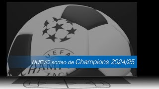 NUEVO sorteo de Champions 202425 [upl. by Gessner]