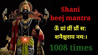 ॐ प्रां प्रीं प्रौं सः शनैश्चराय नमः॥ 1008 times shani beej mantra [upl. by Nerrual]