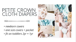 Petite Crown  CLOTH DIAPERS  Three Under Three  Mom of SIX [upl. by Acacia246]