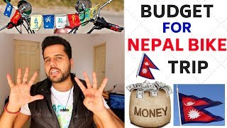 Budget for NEPAL Bike Trip  NEPAL Ride Budget  CHEAPEST [upl. by Urana62]