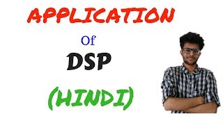 Application of DSP  Dsp series [upl. by Salina]