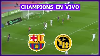 🔴 BARCELONA vs YOUNG BOYS EN DIRECTO ⚽ JUEGA LAMINE YAMAL POR CHAMPIONS LEAGUE  LA SECTA DEPORTIVA [upl. by Auka940]