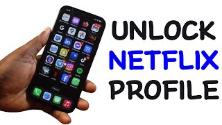 How to Unlock Your Profile on Netflix [upl. by Lekcar38]