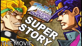 JoJos Bizarre Adventure SUPER STORY The Movie ジョジョの奇妙な冒険 [upl. by Nirak]