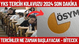 YKS Tercih kılavuzu ne zaman yayımlanacak Tercihler ne zaman başlayacak [upl. by Ailedroc]