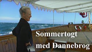 Kongehuset 610  Sommertogt med Dannebrog  2K Restaureret [upl. by Krasner927]