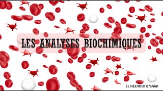 Analyse médicale LES ANALYSES BIOCHIMIQUES [upl. by Arej]