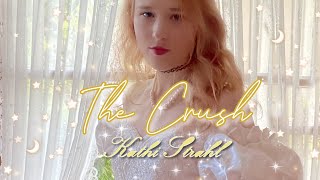 The Crush  Kathi Ledig Original Song [upl. by Esined]