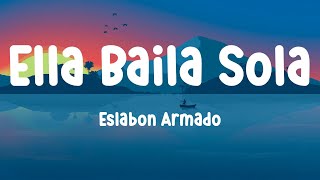 Eslabon Armado  Ella Baila Sola  Biggest Latin Hits [upl. by Kelli]