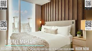 1 Hotel Mayfair [upl. by Belvia]