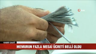 Memurun fazla mesai ücreti belli oldu [upl. by Olsewski]