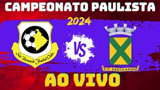 SÃO BERNARDO X SANTO ANDRÉ  AO VIVO  CAMPEONATO PAULISTA [upl. by Ahsyle]