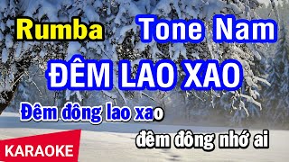 Karaoke Đêm Lao Xao Tone Nam Rumba Nhạc Sống  Nhan KTV [upl. by Joby884]