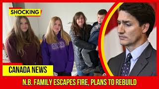 SHOCKING N B family escapes fire plans to rebuild Latest Canada News At CTV News [upl. by Ahseikan]