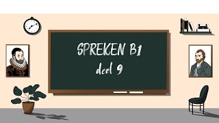 SPREKEN B1  deel 9 losse officiële opdrachten  STAATSEXAMEN NT2 programma I [upl. by Ianaj]