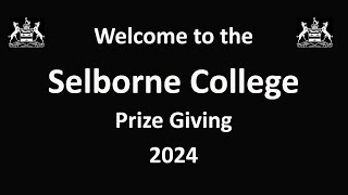 Selborne College Prize Giving 2024 [upl. by Worlock428]