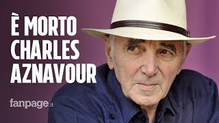 Morto Charles Aznavour tra i più grandi cantanti francesi del 900 [upl. by Palma76]