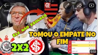 REAÇÃO DO NETO AO CORINTHIANS TOMAR O EMPATE DO INTERNACIONAL [upl. by Soraya45]