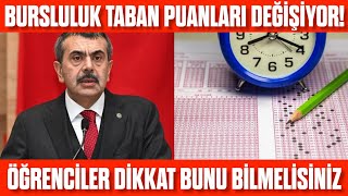 Bursluluk Sınavı taban puanları değişecek SON DAKİKA Öğrenciler dikkat [upl. by Oirrad]