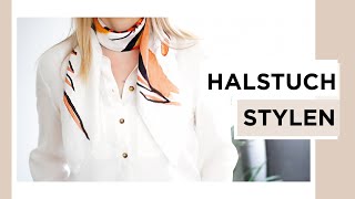 Halstuch kombinieren und stylen  4 Looks für den Alltag amp zum Ausgehen  Lookbook [upl. by Hurleigh]